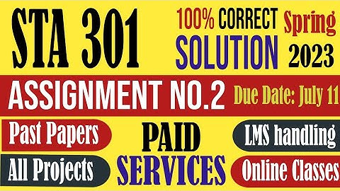 STA301 Assignment 2 Spring 2023 Solution|STA 301|Assignment|spring 2023|Solution|Probability|dice|VU