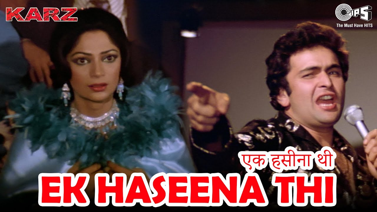 Ek Haseena Thi  Karz  Rishi Kapoor Tina Munim Simi  Kishore Kumar Asha Bhosle  80s Hits