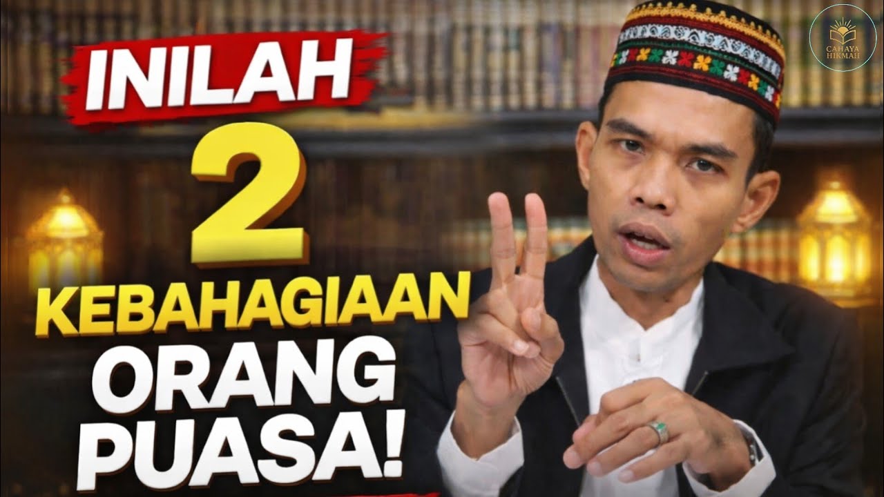Inilah 2 Kebahagiaan Orang Puasa yang Dijanjikan Allah! | Ustadz Abdul Somad