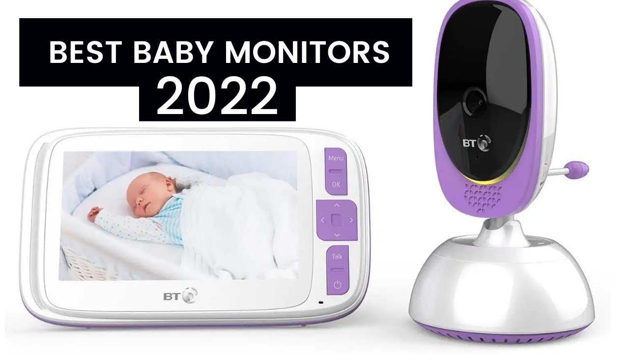 6 BEST BABY MONITORS 2022 BEST BABY MONITOR WITH SCREEN AND APP