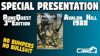 NBNBS: TROLLPAK, Avalon Hill 1988, RuneQuest Third Edition