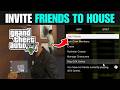 How to invite friends to house in GTA 5 (2026)