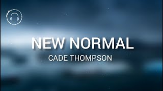 New Normal ( Official 8D AUDIO) - Cade Thompson //Lyrics//