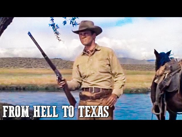 From Hell to Texas | Don Murray | Action Movie | Old Western | Romance | English class=