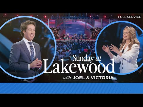 Lakewood Church | Joel Osteen | You Are Worthy