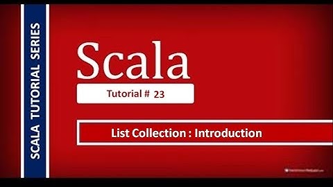 Learn Using List collection in scala : Scala Tutorial Series # 23