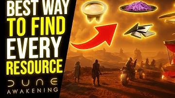 Dune Awakening Where To Find EVERY Single Resource + BEST Farm Locations
