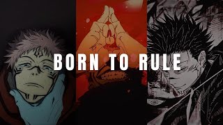 The King You Were Meant To Be - Sukuna Motivational Speech