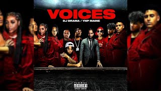 YNP Maine x DJ Drama - Voices [Official Audio]