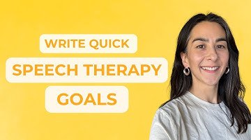 Write Quick Speech Therapy Goals | How To Do An SLP Assessment