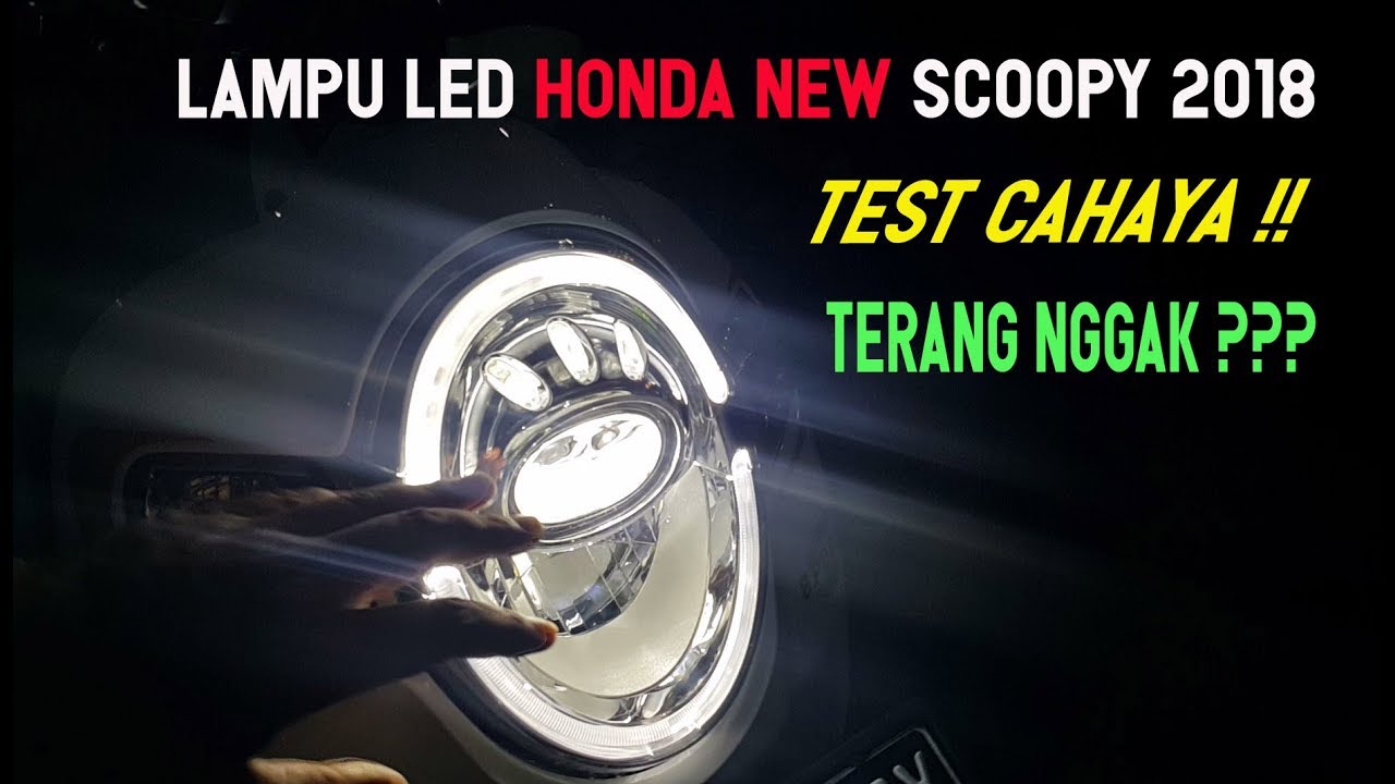 Ngetes Lampu LED Honda New Scoopy 2018 Iwanbanaran YouTube