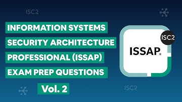 Information Systems Security Architecture Professional (ISSAP) Practice Exam Questions vol. 2