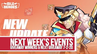 Idle Heroes - Next Week's Events Giveaway Winners & Next Giveaway 7-23-20