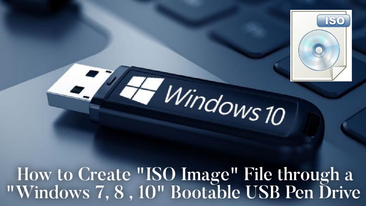How to create an ISO Image through a bootable USB Pen Drive - YouTube