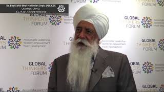 Global Thinkers Forum 2017 Dr Bhai Sahib Bhai Mohinder Singh