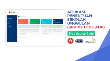 APLIKASI SISTEM PENDUKUNG KEPUTUSAN PENENTUAN SEKOLAH TERBAIK MENGGUNAKAN METODE AHP