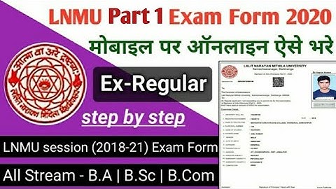 Lnmu part 1 Ex-Regular form fill up 2020 || session (2018-21)