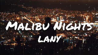 LANY - Malibu Nights (Lyrics)