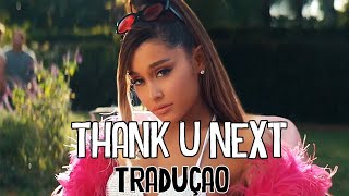 Thank u Next - Tradução PT-BR - Ariana Grande