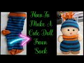 HOW TO MAKE A SOCK DOLL-DIY DOLL FROM SOCK SUPER EASY STEP BY STEP TUTORIAL-THE TWINS DAY ART/CRAFTS