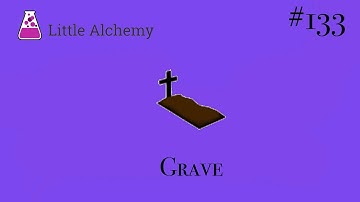 How to make Grave in Little Alchemy