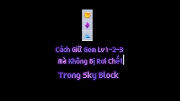 Cách Giữ Gem Lv1-2-3 Mà Không Bị Rơi Chết #blockmango #skyblock #bmgo #blockmangoskyblock