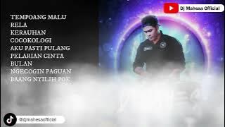 Dj mahesa-KOLEKSI TEMBANG LAMA