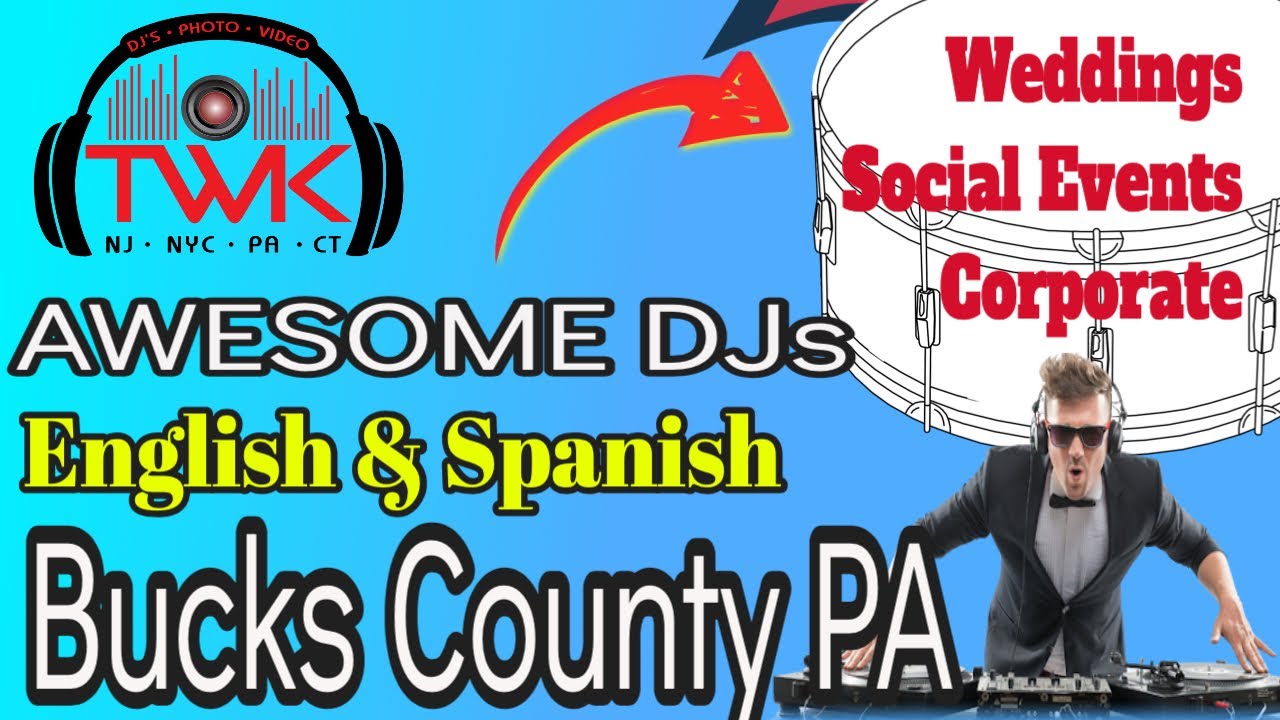 🆕 DJ in Bucks County Pa | Wedding DJ & Entertainment In Bucks County | BenSalem, Bristol, New Hope