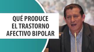 Qué produce el Trastorno Afectivo Bipolar / Causas