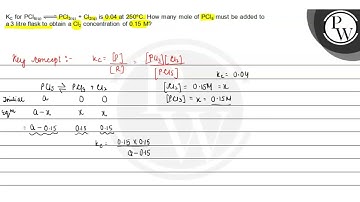 \( \mathrm{K}_{\mathrm{c}} \) for \( \mathrm{PCl}_{5(a)} \rightleft...