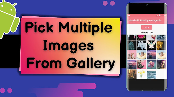 Select Multiple Images from Gallery in Android Studio and Display Them into Recycler View.