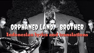 Orphaned Land - Brother (Indonesian lyrics and translations)