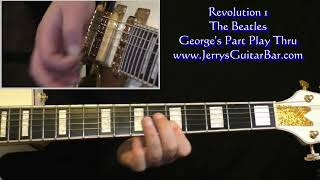 The Beatles Revolution 1 | George's Part Guitar Play Thru