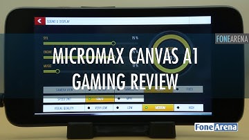 Micromax Canvas A1 Gaming Review