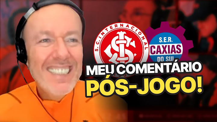 CONTRA TUDO E CONTRA TODOS! | COMENTÁRIO DE FABIANO BALDASSO INTERNACIONAL 3 X 1 CAXIAS