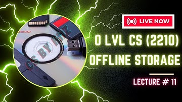 Optical Storage | Offline Storage | O-level Computer Science (2210) | CS by HAMZA | Lecture # 11