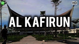 Quran Surat Al Kafirun (Orang-Orang Kafir) - Syeikh Abdurrahman Al Ausy