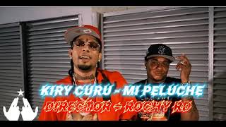 Dir |Rochy RD |Kiry Curu - Mi Peluche ( Audio Original )