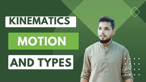 Kinematics| Rest & motion| Physics class 9 Unit no.2