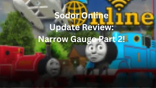 Reviewing The Sodor Online Narrow Gauge Update Part 2