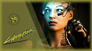 🔴 Cyberpunk 2077  ➢ Первое прохождение PC  ➢ часть 29