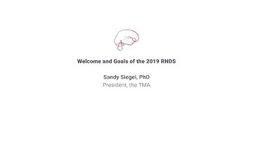 2019 RNDS — Opening Remarks: Welcome and Goals of the 2019 RNDS