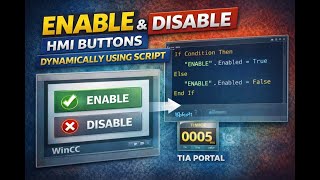 How to Enable and Disable HMI Buttons Using VBScript | WinCC TIA Portal