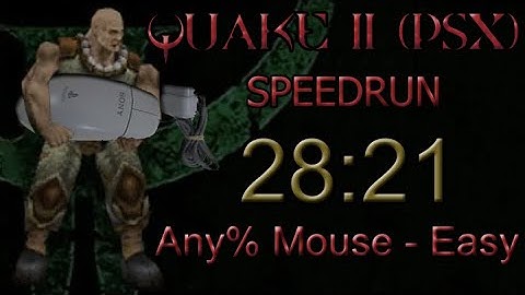 Quake II (PSX) speedrun - Any% Mouse - Easy - 28m21s [FORMER WR]