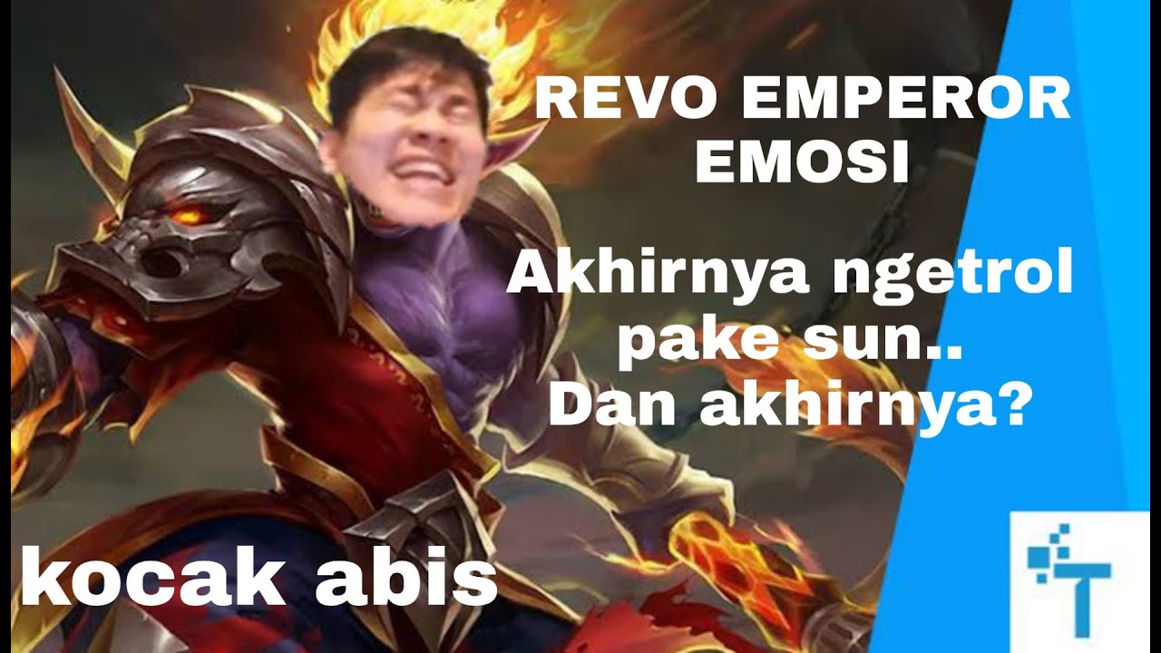REVO EMPEROR EMOSI MABAR BARENG LVr YOR..LUCU ABIS!!