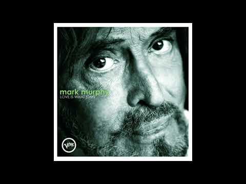 Mark Murphy  - my foolish heart