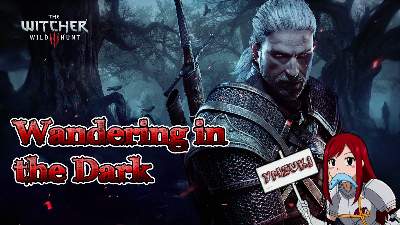 The Witcher 3 Wild Hunt Wandering In The Dark PC Gameplay Walkthrough HD 1080p YouTube the-witcher-3-wild-hunt-wandering-in-the-dark-pc-gameplay-walkthrough-hd-1080p-youtube
