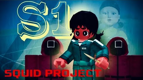 SEASON ONE ROBLOX SQUID PROJECT (SQUID GAMES) ALL GAMES🟧🔺🔵