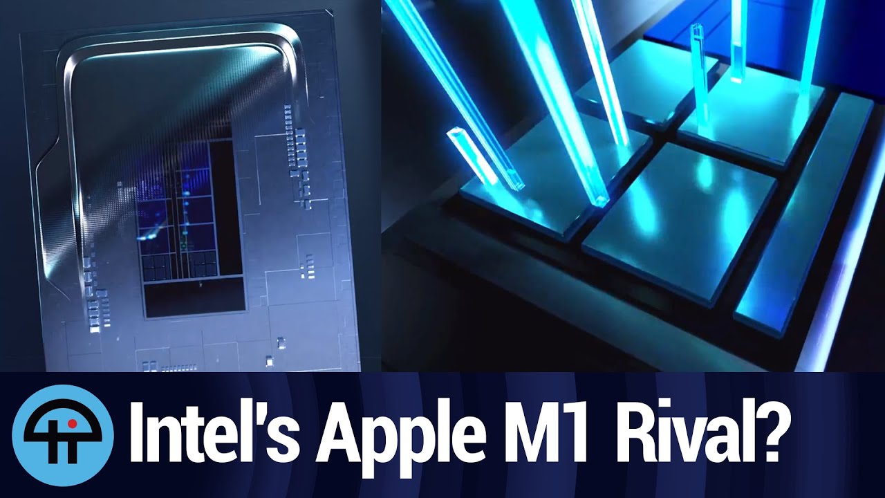 Intel's New 12th-Gen Core Chips to Rival Apple's M1?