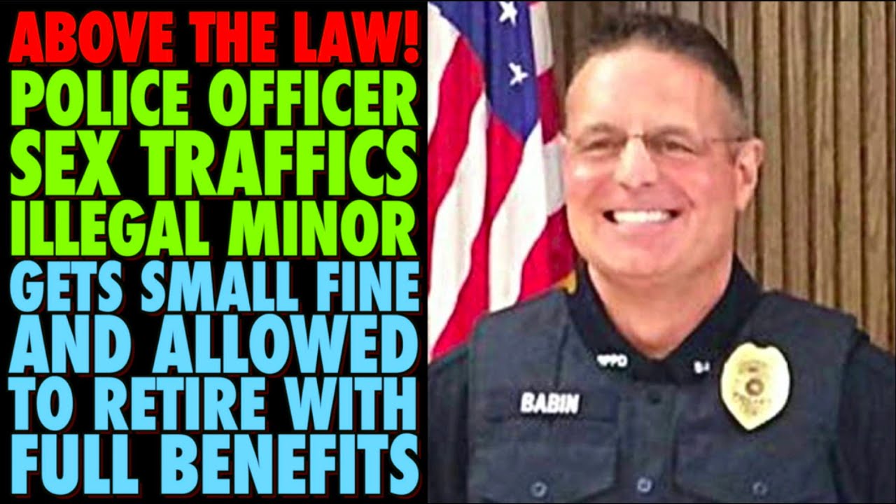 Police Officer Sex Traffics Illegal Minor! Gets Small Fine & Allowed to ...